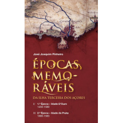 Épocas Memoráveis da Ilha Terceira dos Açores