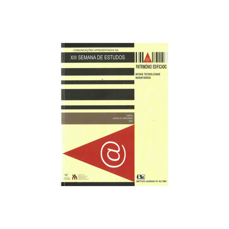 Património Edificado. Novas Tecnologias. Inventários