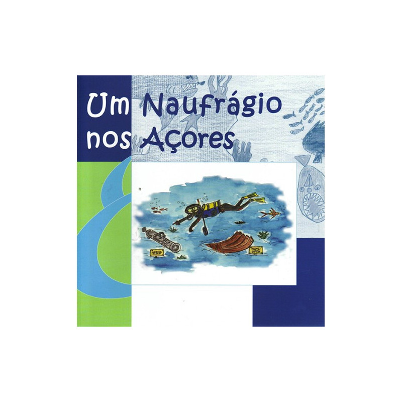 Um Naufrágio nos Açores