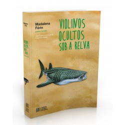 violinos ocultos sob a relva. Poesia Reunida