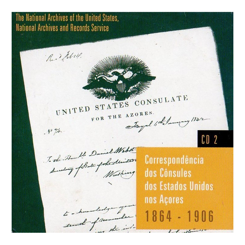 Correspondência dos Cônsules dos Estados Unidos nos Açores (1864-1906), CD 2