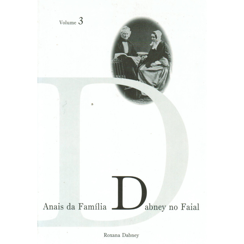 Anais da Família Dabney no Faial - vol. III