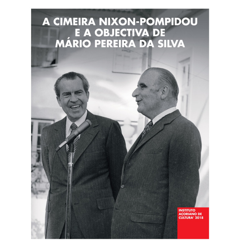 Cimeira Nixon-Pompidou e a objectiva de Mário Pereira da Silva