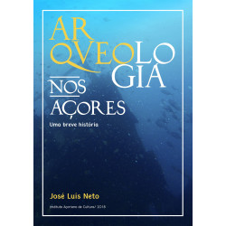 Arqueologia nos Açores –...