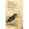 Viagens geológicas aos Açores / Voyages géologiques aux Açores