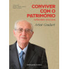 Conviver com o Património – Reflexões Avulsas