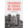 Prisioneiro de Guerra nos Açores