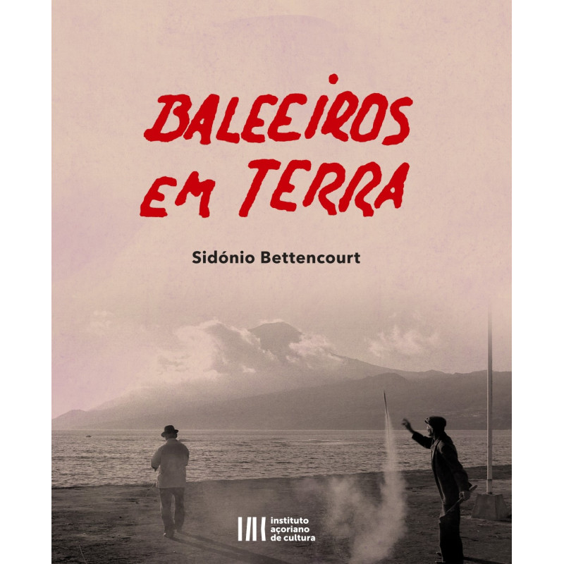 Baleeiros em Terra