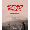 Grounded Whalers / Des Baleiniers à l'Ancre