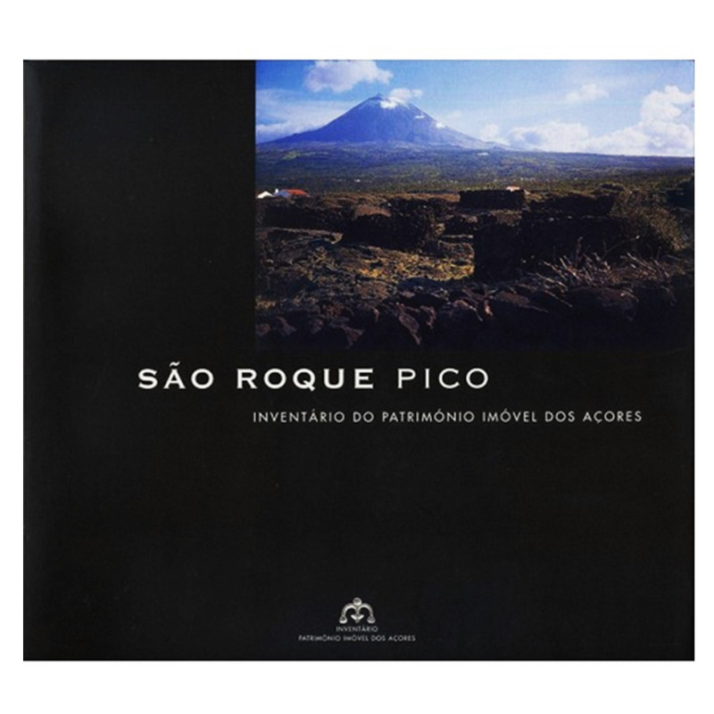 Inventário do Património Imóvel dos Açores. Pico. São Roque