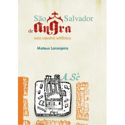 São Salvador de Angra: uma...