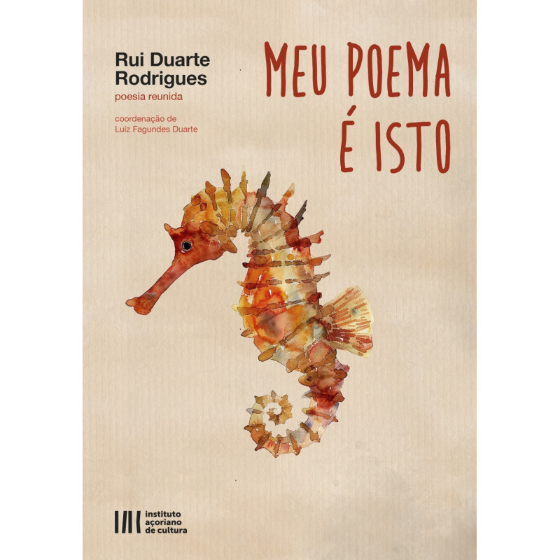 Meu Poema é Isto. Poesia Reunida