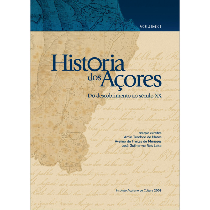 História dos Açores: do descobrimento ao século XX, vol. I e II
