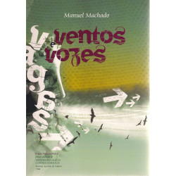 Vagas, Ventos e Vozes