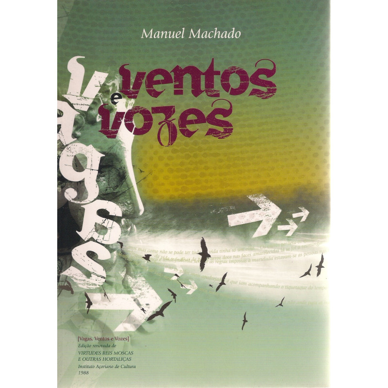 Vagas, Ventos e Vozes