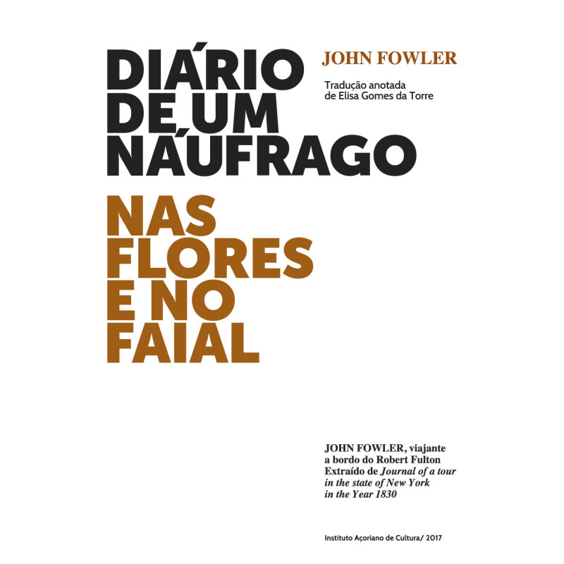 Diário de Um Naufrago nas Flores e no Faial
